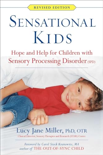 Sensational Kids: Hope and Help for Children with Sensory Processing Disorder (SPD) von TarcherPerigee